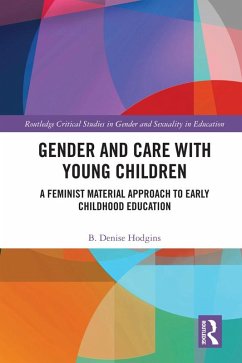 Gender and Care with Young Children (eBook, PDF) - Hodgins, B. Denise