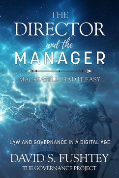 Director and The Manager (eBook, ePUB) - Fushtey, David S