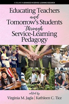 Educating Teachers and Tomorrow's Students through Service-Learning Pedagogy (eBook, ePUB)