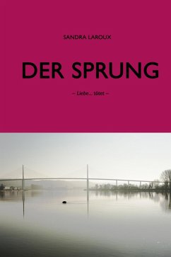 Der Sprung (eBook, ePUB) - Laroux, Sandra