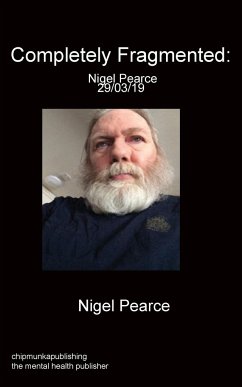 Completely Fragmented - Pearce, Nigel