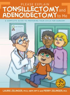 Please Explain Tonsillectomy and Adenoidectomy To Me (eBook, ePUB)