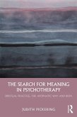 The Search for Meaning in Psychotherapy (eBook, PDF)