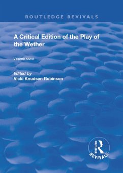 A Critical Edition of The Play of the Wether (eBook, PDF) - Heywood, John