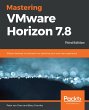 Mastering VMware Horizon 7.8 (eBook,... - Bild 1