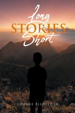 Long Stories Short - Elliott Jr., George