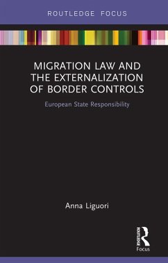 Cover Migration Law and the Externalization of Border Controls (eBook, PDF)