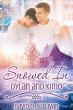 Snowed In: Dylan and Kimo (eBook, ePUB) - Bild 1