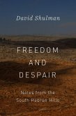 Freedom and Despair (eBook, ePUB) Freedom and Despair (eBook, ePUB)