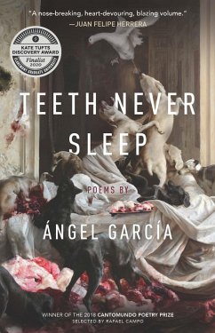 Teeth Never Sleep (eBook, ePUB) - Angel Garcia, Garcia