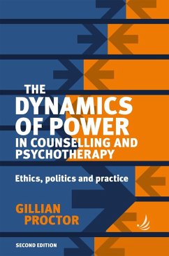 Dynamics of Power in Counselling and Psychotherapy (second edition) (eBook, ePUB) - Proctor, Gillian