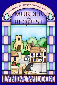 Murder by Request (Agnes Merryweather Mysteries, #1) (eBook, ePUB) - Wilcox, Lynda