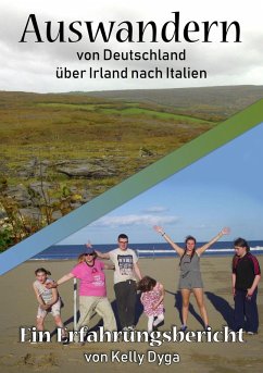 Cover Auswandern von Deutschland über Irland nach Italien (eBook, ePUB)