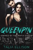 Queenpin (Owned by the Mafia Queen, #1) (eBook, ePUB)