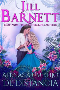 Apenas A Um Beijo De Distância (eBook, ePUB) Cover Apenas A Um Beijo De Distância (eBook, ePUB)