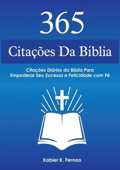 365 Citações da Bíblia (eBook, ePUB) - Fernao, Xabier K.