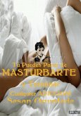 ¡Tú puedes parar de masturbarte y terminar cualquier adicción! (You can series) (eBook, ePUB)