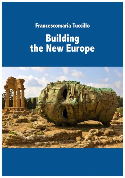 Building the new Europe (eBook, ePUB) Building the new Europe (eBook, ePUB)