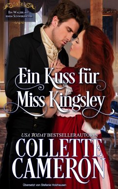 Ein Kuss für Miss Kingsley (eBook, ePUB) - Cameron, Collette