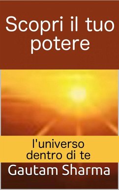Cover Scopri il tuo potere: l'universo dentro di te (eBook, ePUB)
