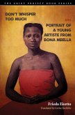 Don't Whisper Too Much and Portrait of a Young Artiste from Bona Mbella (eBook, PDF)