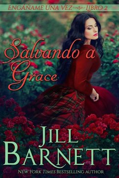 Cover Salvando a Grace (Engáñame Una Vez, #2) (eBook, ePUB)