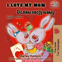 I Love My Mom Волим своју маму (eBook, ePUB) - Admont, Shelley; KidKiddos Books