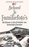 Behoud Je Familiefoto's (eBook, ePUB)