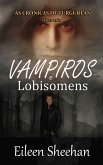 Vampiros e Lobisomens (eBook, ePUB) Vampiros e Lobisomens (eBook, ePUB)