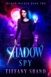 Shadow Spy (Shadow Walker Trilogy, #2)... - Bild 1