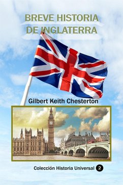 Breve historia de Inglaterra (eBook, ePUB) - Chesterton, Gilbert Keith