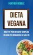 Dieta Vegana: Ricette Per Dessert... - Bild 1