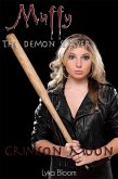 Muffy the Demon Slayer: Crimson Moon (eBook, ePUB) Muffy the Demon Slayer: Crimson Moon (eBook, ePUB)
