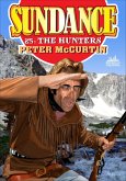 Sundance 25: The Hunters (eBook, ePUB)