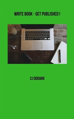 Write Book - Get Published! (eBook, ePUB) - Dodaro, Cj