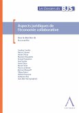 Aspects juridiques de l&quote;économie collaborative (eBook, ePUB)