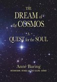 The Dream of the Cosmos: A Quest for the Soul (eBook, ePUB) The Dream of the Cosmos: A Quest for the Soul (eBook, ePUB)