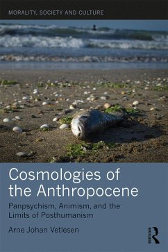 Cosmologies of the Anthropocene (eBook, ePUB) Cover Cosmologies of the Anthropocene (eBook, ePUB)