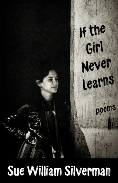 If the Girl Never Learns: Poems (eBook, ePUB)
