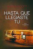Hasta que llegaste tú (eBook, ePUB)