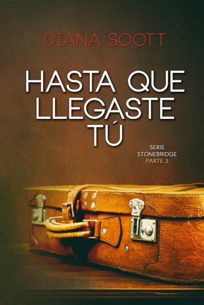 Hasta que llegaste tú (eBook, ePUB) Hasta que llegaste tú (eBook, ePUB)