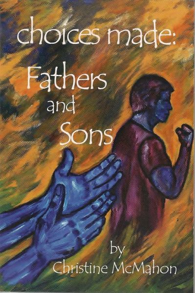 Choices Made: Fathers and Sons (eBook, ePUB)