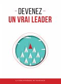 Devenez un vrai leader (eBook, ePUB)