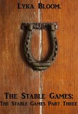 The Stable Games: The Stables Games Part Three (eBook, ePUB)