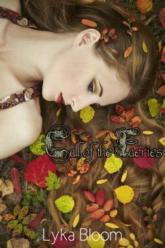 Call of the Faeries (eBook, ePUB) - Bloom, Lyka