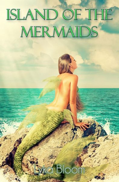 Island of the Mermaids (eBook, ePUB) Island of the Mermaids (eBook, ePUB)