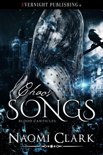 Chaos Songs (Blood Canticles, #5) (eBook, ePUB)