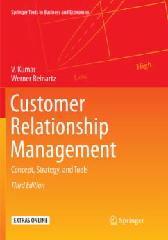 Customer Relationship Management - Kumar, V.;Reinartz, Werner