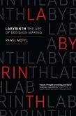 Labyrinth: The Art of Decision-Making (eBook, ePUB)