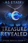 Treasure Revealed (Sister Seekers, #2) (eBook, ePUB) Treasure Revealed (Sister Seekers, #2) (eBook, ePUB)